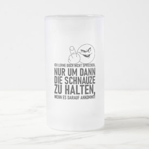 TAZA DE CRISTAL ESMERILADO ICH LERNE DOCH NICHT SPRECHEN