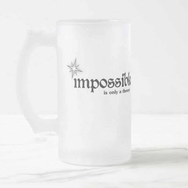 Taza De Cristal Esmerilado Imposible es sólo una inspiración teórica (Izquierda)