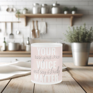 Taza De Cristal Esmerilado Inspiración en tu cita de motivación de Voice Matt