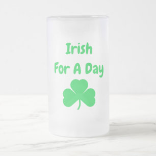 Taza De Cristal Esmerilado Irlandés por un día