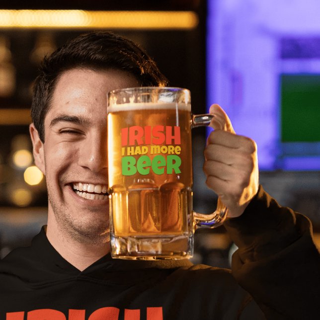 Taza De Cristal Esmerilado Irlandés Tuve Más Cerveza Frosted Glass Mug (Subido por el creador)