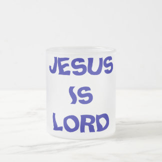 TAZA DE CRISTAL ESMERILADO JESUS ES LORD