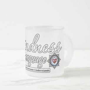 Taza De Cristal Esmerilado La Amabilidad Es El Idioma