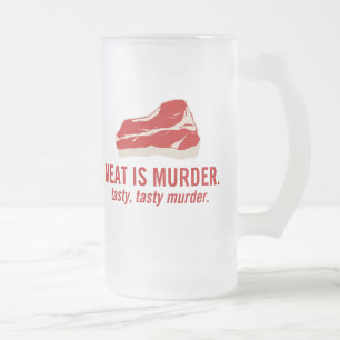 Taza De Cristal Esmerilado La carne es asesinato, asesinato sabroso
