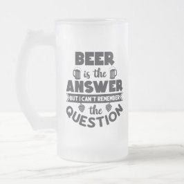 Taza De Cristal Esmerilado La cerveza es la respuesta
