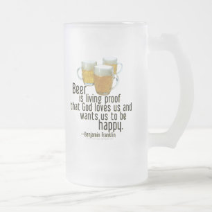 Taza De Cristal Esmerilado La cerveza es prueba (Franklin)
