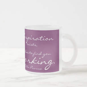 Taza De Cristal Esmerilado La inspiración existe, pero tiene que encontrarte