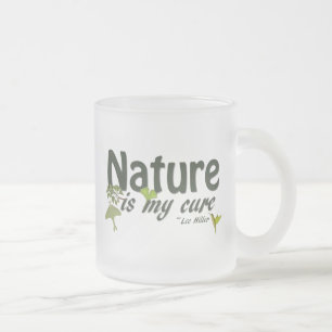 Taza De Cristal Esmerilado La naturaleza es mi Cura Cura Cura Vidrio Escarado