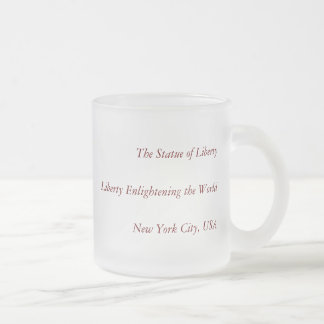 Taza De Cristal Esmerilado Libertad iluminando el mundo - Estatua de la liber