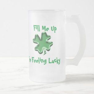 Taza De Cristal Esmerilado Lléneme, yo están sintiendo afortunado