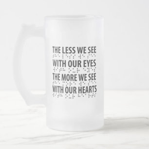 Taza De Cristal Esmerilado Lo Menos Que Vemos Con Nuestros Ojos - Braille Ceg
