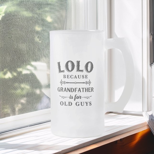 Taza De Cristal Esmerilado Lolo | El Abuelo Gracioso Es Para Los Ancianos. (Subido por el creador)