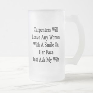 Taza De Cristal Esmerilado Los carpinteros lo dejarán a cualquier mujer con