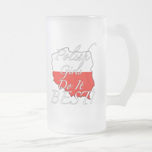 Taza De Cristal Esmerilado ¡Los chicas polacos lo hacen mejor! (Derecha)