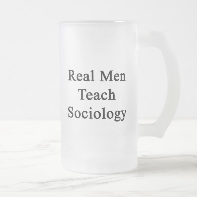 Taza De Cristal Esmerilado Los hombres reales enseñan a la sociología (Derecha)