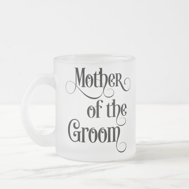 Taza De Cristal Esmerilado Madre del Groom (Izquierda)