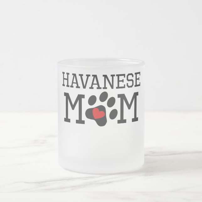 Taza De Cristal Esmerilado Mamá de Havanese (Centro)