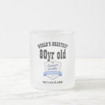 Taza De Cristal Esmerilado Mans 80th Birthday Gift Worlds Greatest Personized<br><div class="desc">Puede editar el texto de este regalo de cumpleaños número 80 utilizando la ficha PERSONALIZAR. Este regalo estilo premio 'envejecido a la perfección' es grandioso para el abuelo, el padre, el bisabuelo, tío, hermano, amigo, vecino, cualquier hombre que esté celebrando su ochenta cumpleaños. Ochenta es un gran hito y debería...</div>