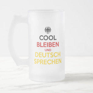 Taza De Cristal Esmerilado Mantén la calma y habla alemán