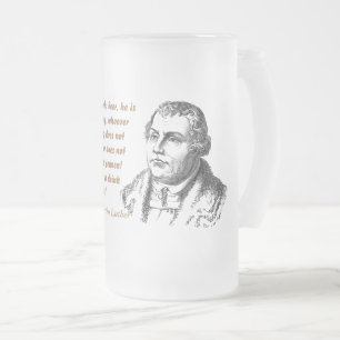 Taza De Cristal Esmerilado Martin Luther Cita Sobre Bebedores De Cerveza