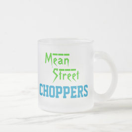 Taza De Cristal Esmerilado MEAN STREET CHOPPERS mug (vidrio esmerilado)
