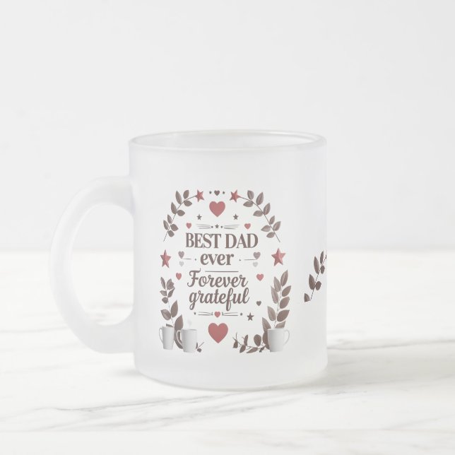 Taza De Cristal Esmerilado Mejor Papá Nunca - Siempre Agradecido (Izquierda)