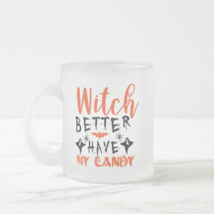 Taza De Cristal Esmerilado Mejor Que La Bruja Funeraria Tenga Mi Candy