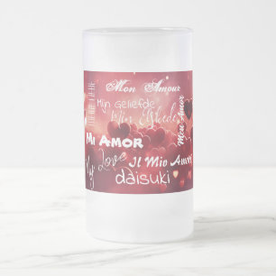 Taza De Cristal Esmerilado "Mi amor" en diferentes idiomas
