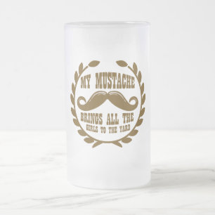 Taza De Cristal Esmerilado Mi bigote trae a todos los chicas a la yarda