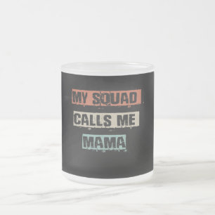 Taza De Cristal Esmerilado Mi escuadrón me llama regalo de mamá, amante de ha