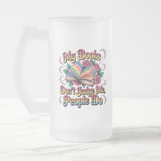 Taza De Cristal Esmerilado Mis Libros No Me Juzgan...