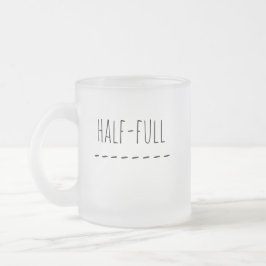 Taza De Cristal Esmerilado Mitad Vacío o Mitad Lleno