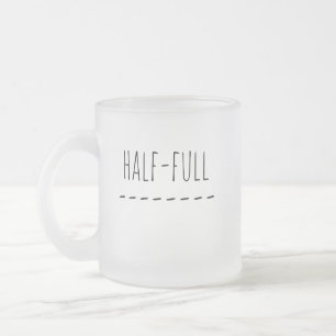 Taza De Cristal Esmerilado Mitad Vacío o Mitad Lleno