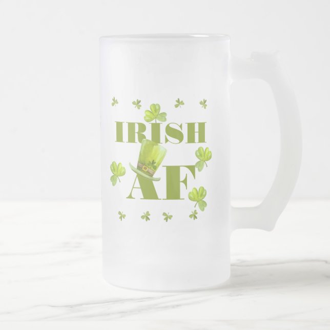 Taza De Cristal Esmerilado Modern Funny IRISH AF (Derecha)