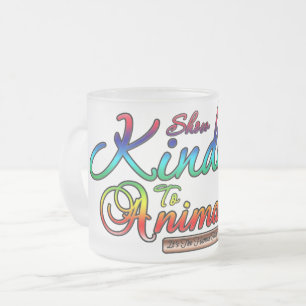 Taza De Cristal Esmerilado Mostrar Amabilidad A Los Animales Tipografía Arcoi