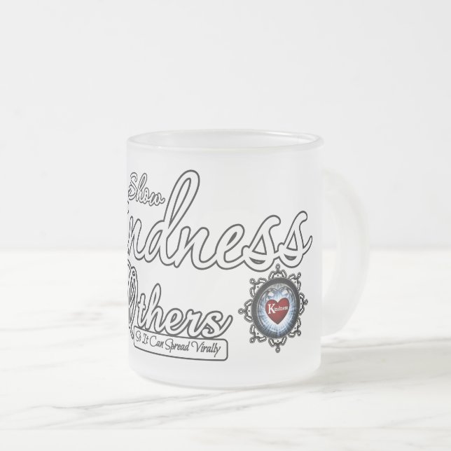 Taza De Cristal Esmerilado Mostrar Amabilidad A Otros (Anverso derecho)