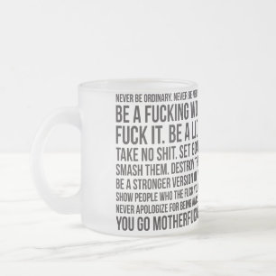 Taza De Cristal Esmerilado Motivación de la fuerza - Nunca sean camisas ordin