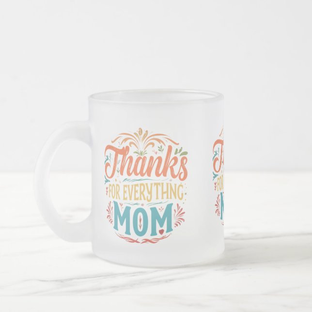 Taza De Cristal Esmerilado Mug de vidrio escarchado - "Gracias por todo, mamá (Izquierda)