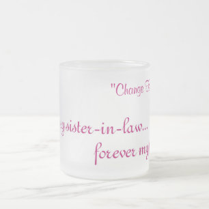 Taza De Cristal Esmerilado mugFirst mi cuñada