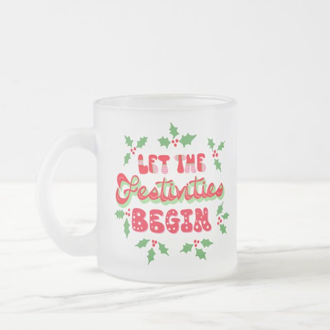 Taza De Cristal Esmerilado Navidades Dejan Que Las Festividades Empiecen Holl (Izquierda)