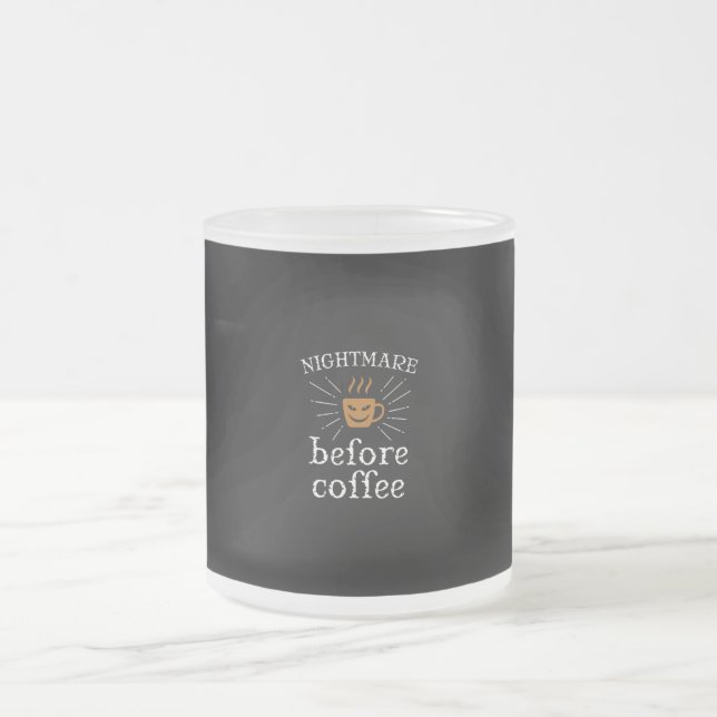 Taza De Cristal Esmerilado nightmare before coffee (Centro)