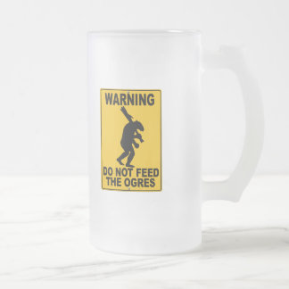 Taza De Cristal Esmerilado No alimente los ogros