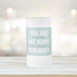 Taza De Cristal Esmerilado No Estás Sola Recuerda La Pista De Inspiración<br><div class="desc">No Estás Sola Recuerda La Pista De Inspiración</div>