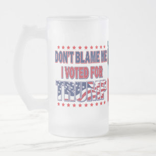 Taza De Cristal Esmerilado No me culpes, voté por Trump