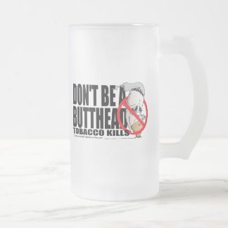 Taza De Cristal Esmerilado No sea un Butthead