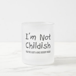 Taza De Cristal Esmerilado No soy infantil