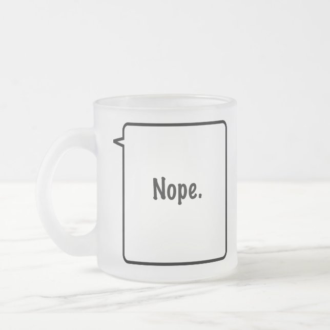 Taza De Cristal Esmerilado NOPE Frosted Mug (Izquierda)