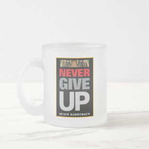 Taza De Cristal Esmerilado Nunca rendirse nunca a una cita motivadora