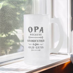 Taza De Cristal Esmerilado Opa El Abuelo Gracioso Es Para Los Ancianos.