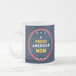 Taza De Cristal Esmerilado Orgullosa Madre Americana 4 de Julio